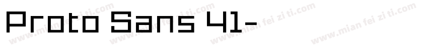 Proto Sans 41字体转换